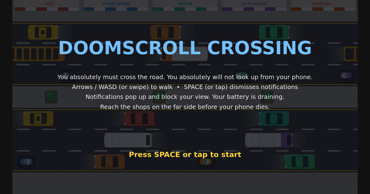 Doomscroll Crossing